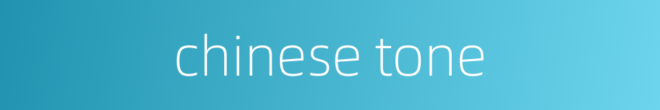 chinese tone的同义词