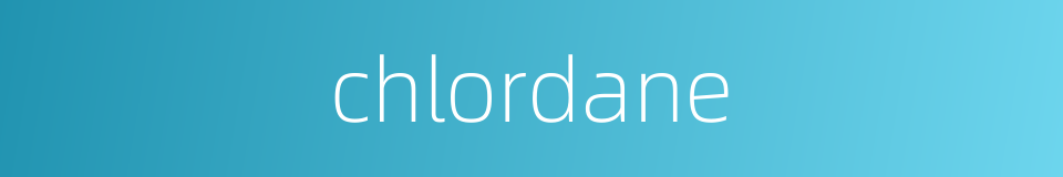 chlordane的同义词