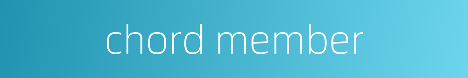 chord member的同义词