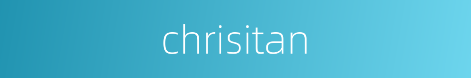 chrisitan的同义词