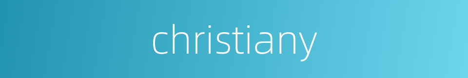 christiany的同义词