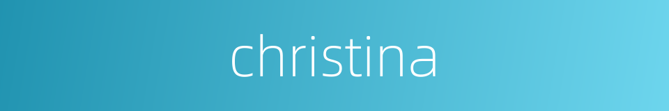 christina的同义词