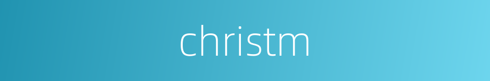 christm的同义词