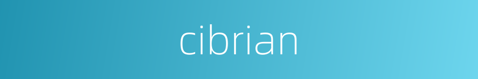 cibrian的同义词
