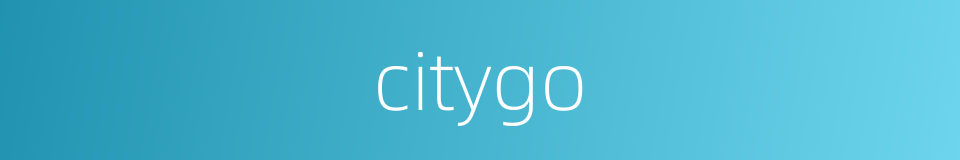 citygo的同义词