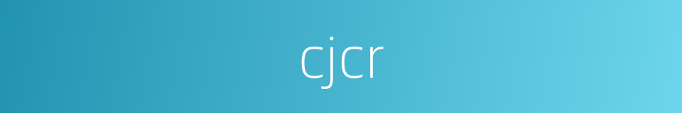 cjcr的同义词