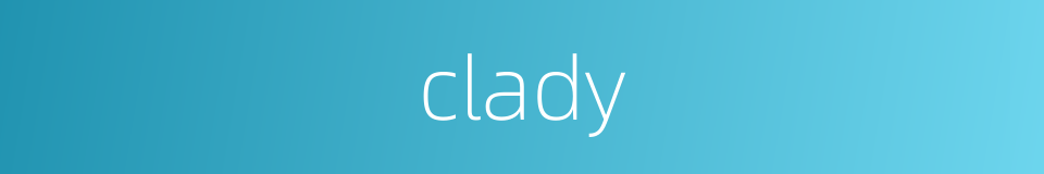 clady的同义词