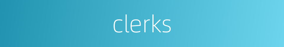 clerks的同义词