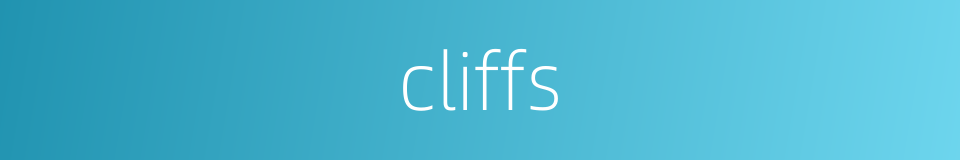 cliffs的同义词
