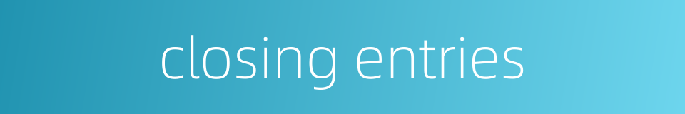 closing entries的同义词