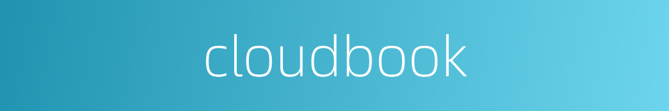 cloudbook的同义词