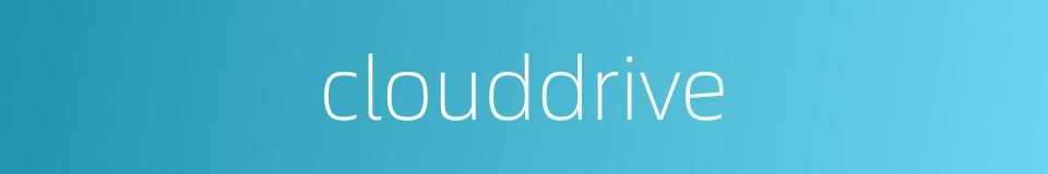 clouddrive的同义词