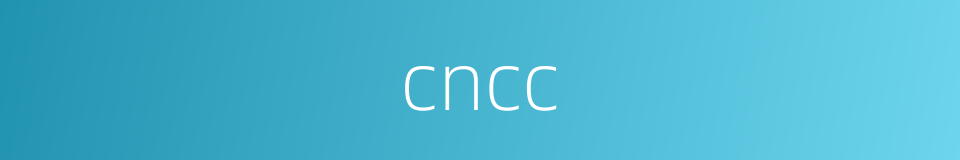 cncc的同义词