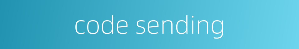code sending的同义词