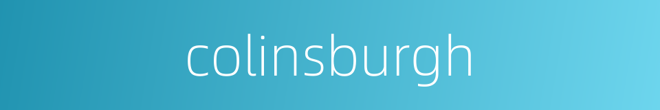 colinsburgh的同义词