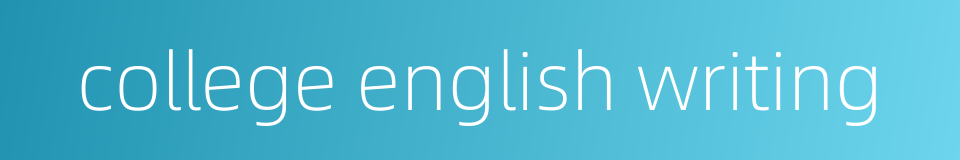 college english writing的同义词