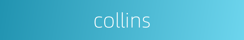 collins的同义词