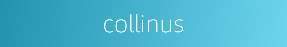 collinus的同义词