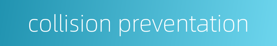 collision preventation的同义词