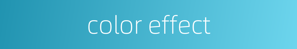 color effect的同义词