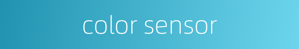 color sensor的同义词