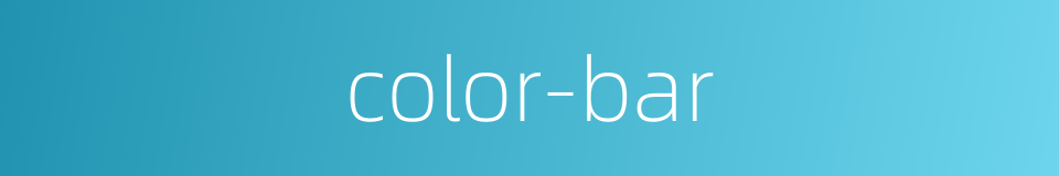 color-bar的同义词