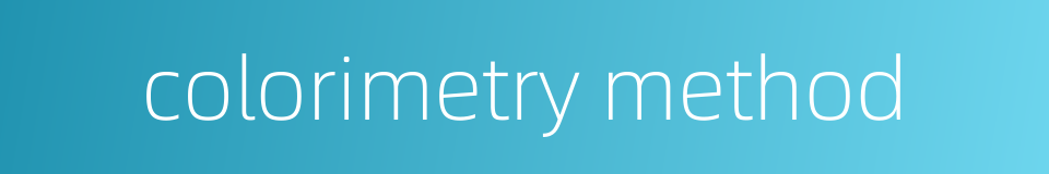 colorimetry method的同义词