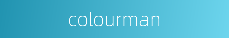 colourman的同义词