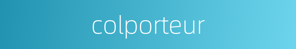colporteur的同义词