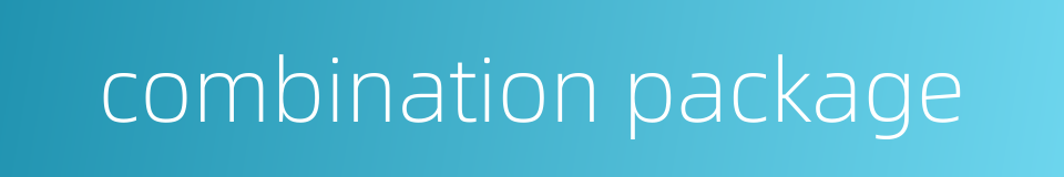 combination package的同义词