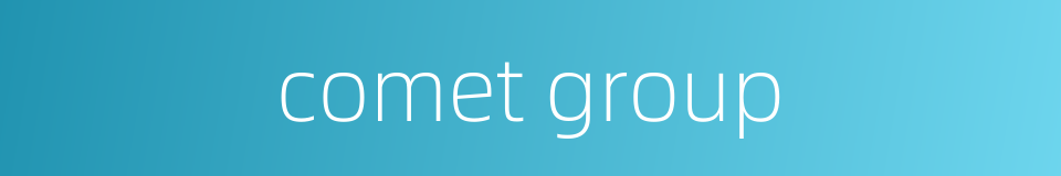 comet group的同义词