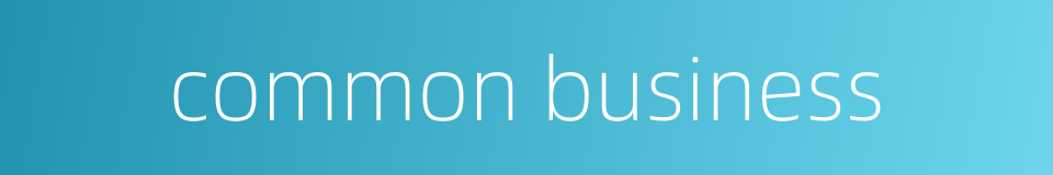 common business的同义词