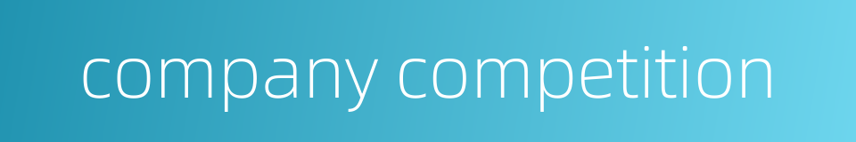 company competition的同义词
