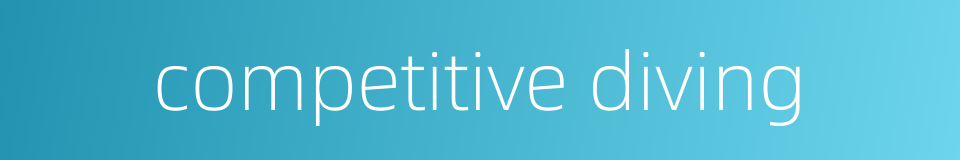 competitive diving的同义词