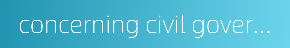 concerning civil government的同义词