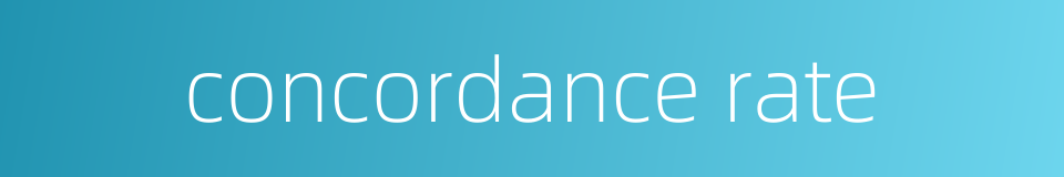 concordance rate的同义词