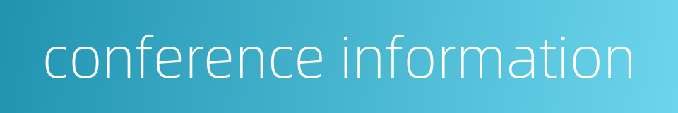 conference information的同义词