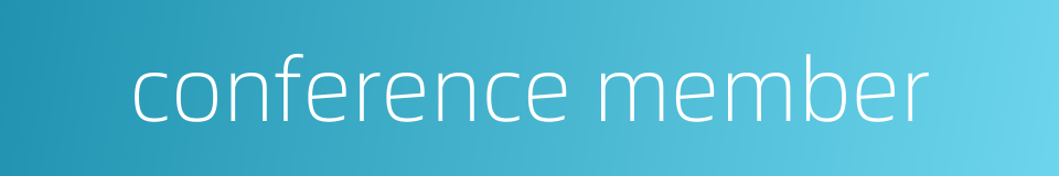 conference member的同义词
