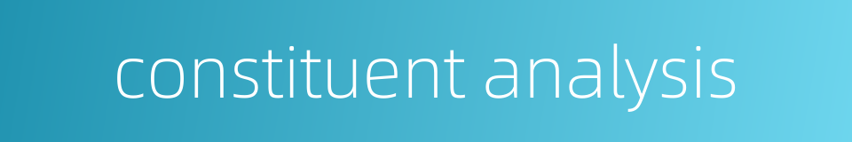 constituent analysis的同义词