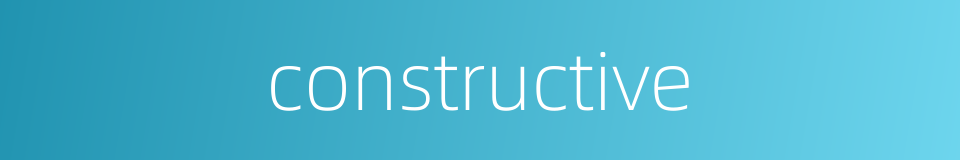 constructive的同义词