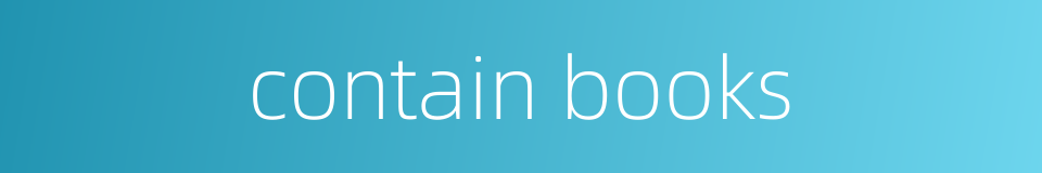 contain books的同义词