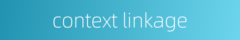 context linkage的同义词