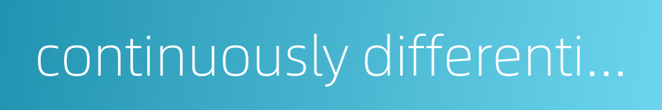 continuously differentiable的同义词