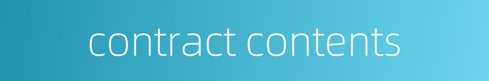 contract contents的同义词