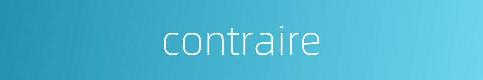 contraire的同义词