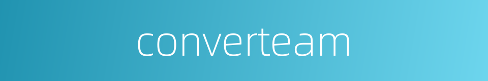 converteam的同义词