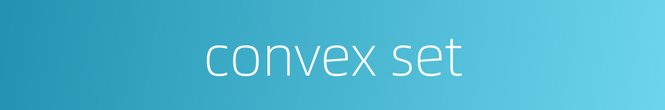 convex set的同义词