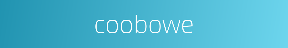 coobowe的同义词