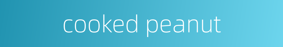 cooked peanut的同义词