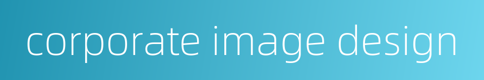 corporate image design的同义词